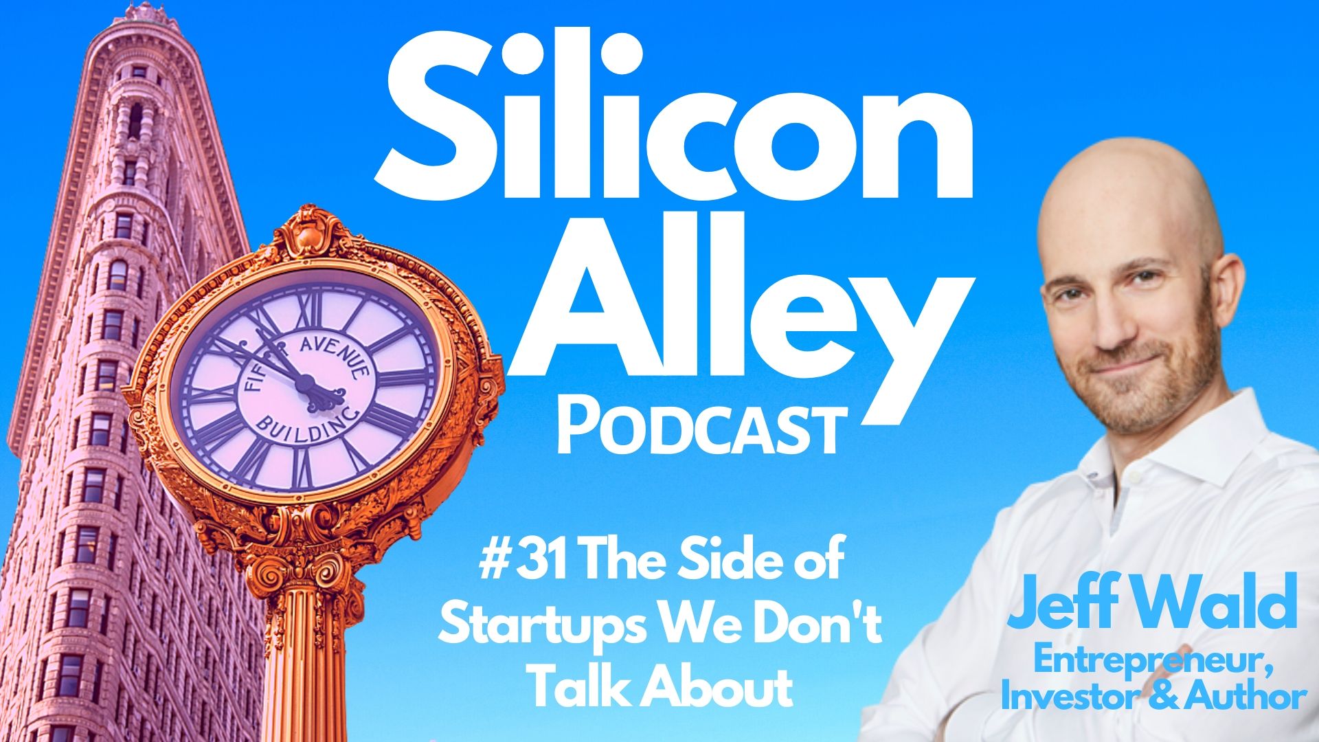 Jeff Wald Silicon Alley WorkMarket, The End of Jobs, Podcast Cover Images