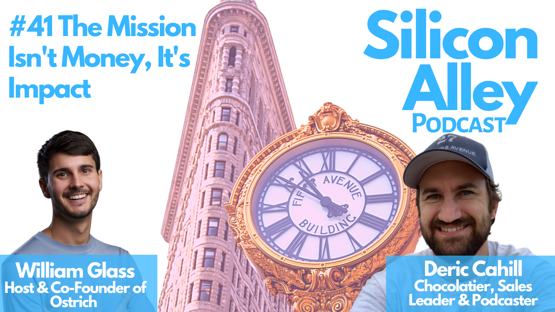 The Mission Isn't, Money It's Impact with Deric Cahill, Co-founder of Wicked Bold Chocolate & Purpenthicity Podcast | Ep 41 of the Silicon Alley Podcast